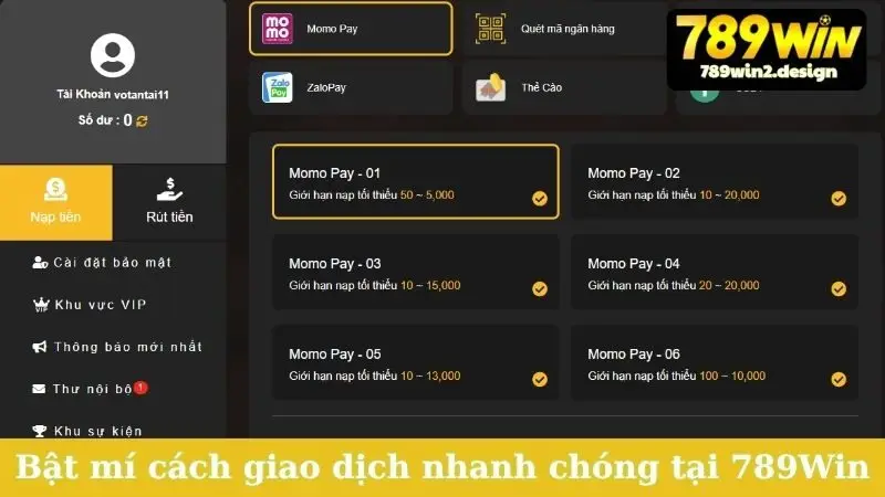 Hướng dẫn Bật mí cách giao dịch nhanh chóng tại nhà cái 789Win