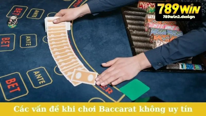 Baccarat Có Hợp Pháp Không? Sự Thật Cần Biết Ngay! Các vấn đề khi chơi Baccarat không uy tín