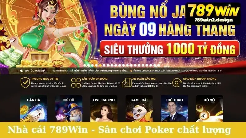 Poker Đổi Thưởng Chơi Ở Đâu Uy Tín? Khám Phá Ngay! Nhà cái 789Win - Sân chơi Poker chất lượng