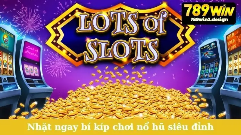Tải Game Nổ Hũ Club - Săn Jackpot Triệu Đô Cực Dễ! Nhặt ngay bí kíp chơi nổ hũ siêu đỉnh